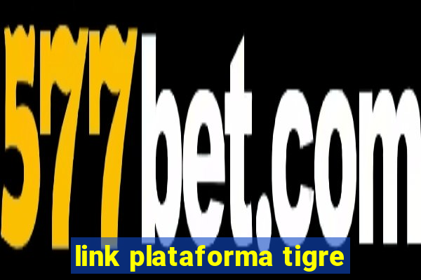 link plataforma tigre